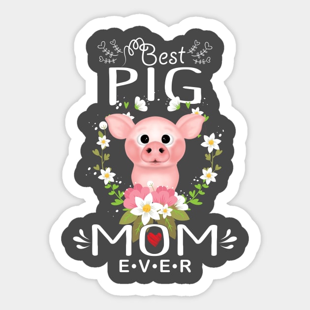 Best Pig Mom Ever Design. Sticker by tonydale